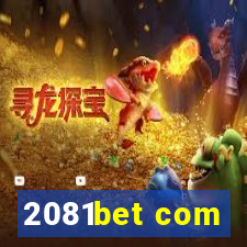 2081bet com